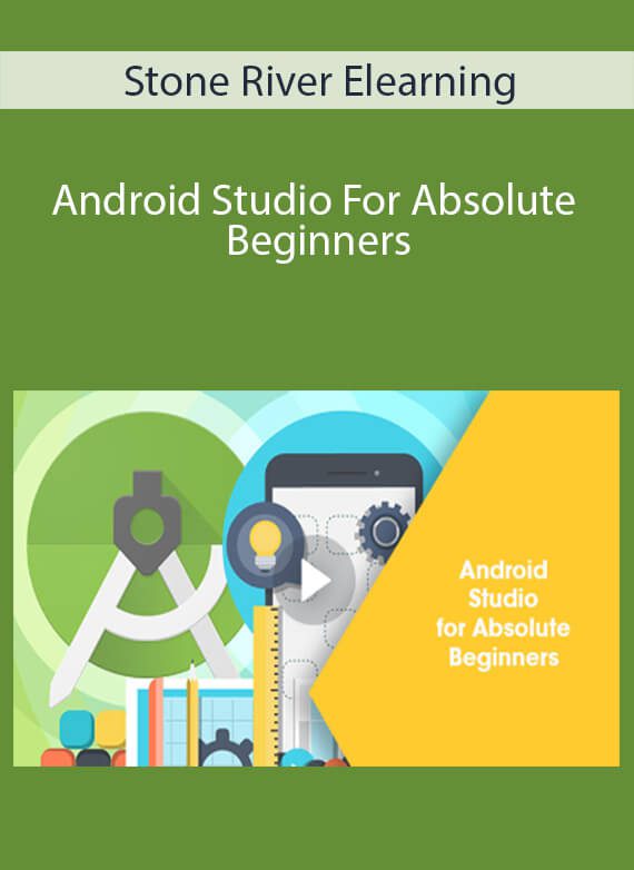 Stone River Elearning - Android Studio For Absolute Beginners