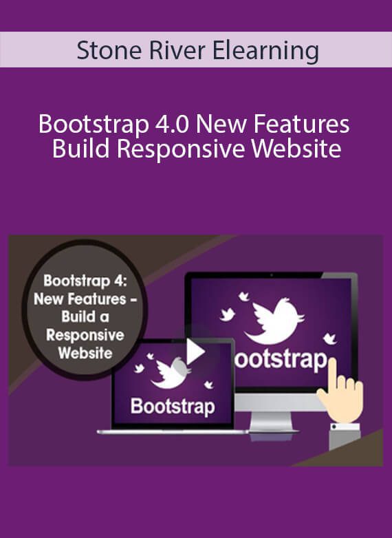 Stone River Elearning - Bootstrap 4.0 New Features Build Responsive Website