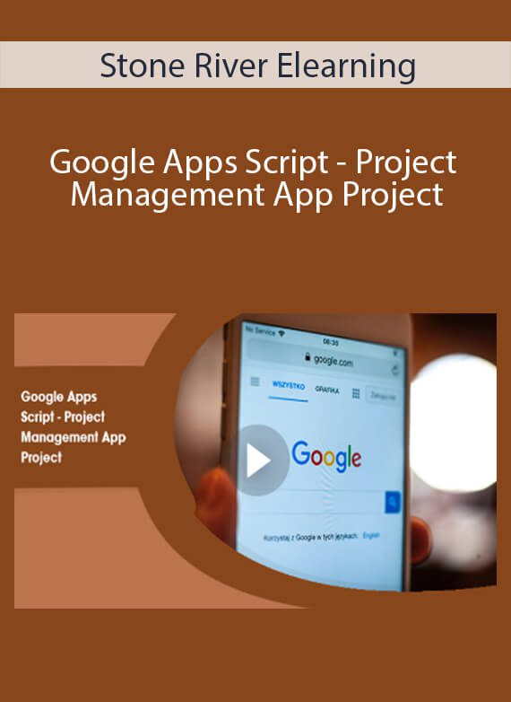 Stone River Elearning - Google Apps Script - Project Management App Project