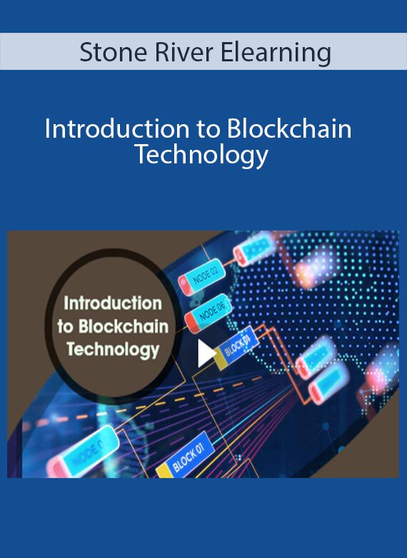 Stone River Elearning - Introduction to Blockchain Technology