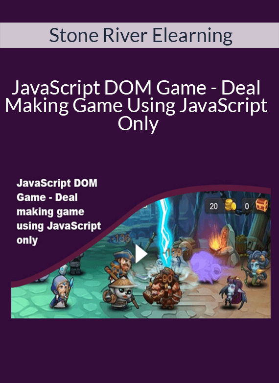 Stone River Elearning - JavaScript DOM Game - Deal Making Game Using JavaScript Only