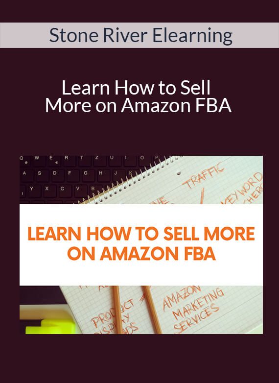 Stone River Elearning - Learn How to Sell More on Amazon FBA