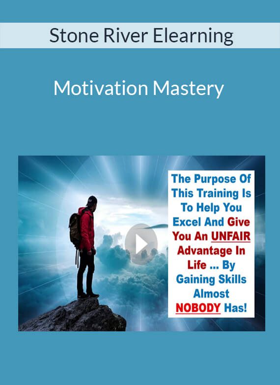 Stone River Elearning - Motivation Mastery