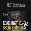 Dan Plaff - ALTIS Coaching the Short Sprints 2024